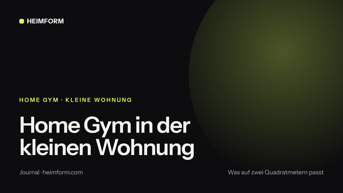 Home Gym in der kleinen Wohnung, Heimform Journal